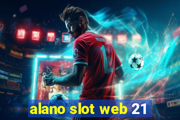 alano slot web 21